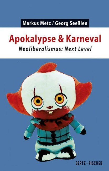 Apokalypse & Karneval, Markus Metz ; Georg Seeßlen - Paperback - 9783865057693