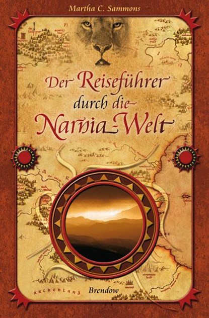 Der Reiseführer durch die Narnia-Welt, Martha C. Sammons - Paperback - 9783865061102