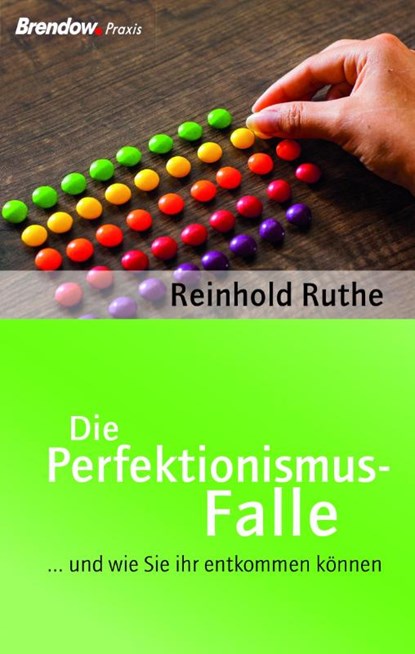Die Perfektionismus-Falle, Reinhold Ruthe - Paperback - 9783865062628