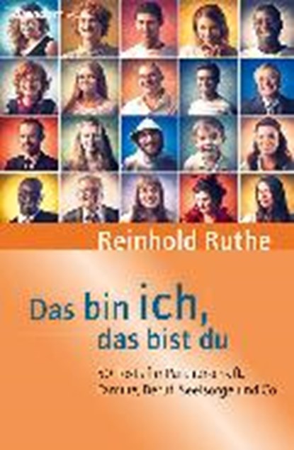 Ruthe, R: Das bin ich, das bist du, RUTHE,  Reinhold - Paperback - 9783865066732