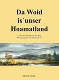 Da Woid is unser Hoamatland | auteur onbekend | 