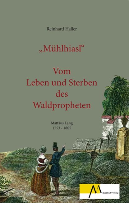 Mühlhiasl, Reinhard Haller - Paperback - 9783865121615