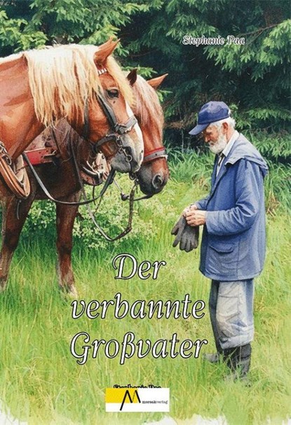 Der verbannte Großvater, Stephanie Paa - Paperback - 9783865122056