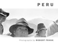 Robert Frank: Peru | Robert Frank | 