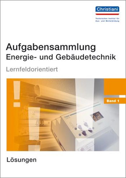 Aufgabensammlung Energie- und Gebäudetechnik. Lösungen, niet bekend - Gebonden - 9783865223456