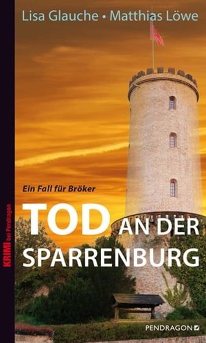 Tod an der Sparrenburg, Lisa Glauche ; Matthias Löwe - Ebook - 9783865322678
