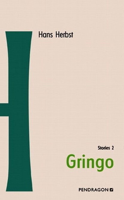 Gringo, Hans Herbst - Ebook - 9783865322920