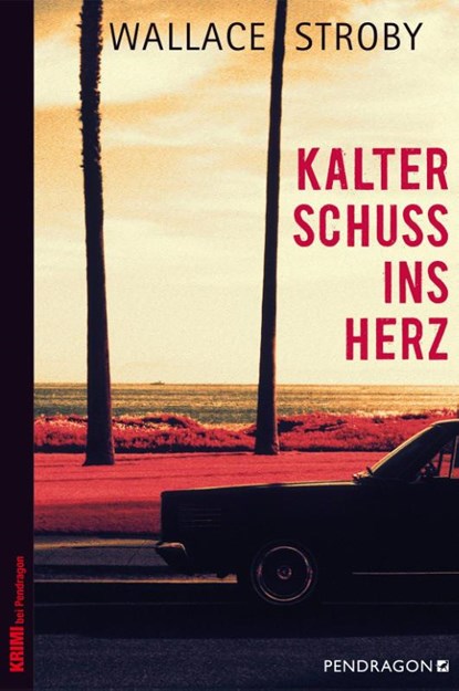 Kalter Schuss ins Herz, Wallace Stroby - Paperback - 9783865324870