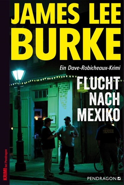 Flucht nach Mexiko, James Lee Burke - Paperback - 9783865326218