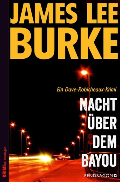 Nacht über dem Bayou, James Lee Burke - Paperback - 9783865326447