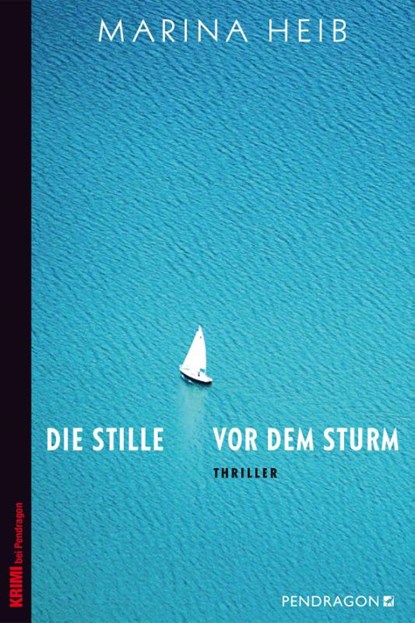 Die Stille vor dem Sturm, Marina Heib - Paperback - 9783865326577