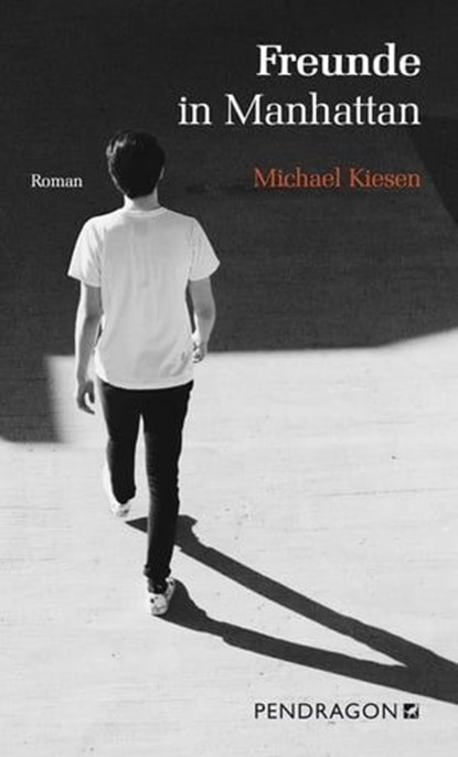 Freunde in Manhattan, Michael Kiesen - Ebook - 9783865327253