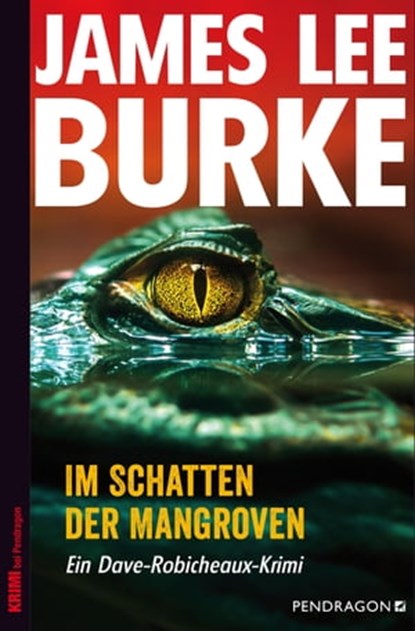 Im Schatten der Mangroven, James Lee Burke - Ebook - 9783865327390