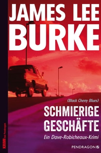 Schmierige Geschäfte, James Lee Burke - Ebook - 9783865327413