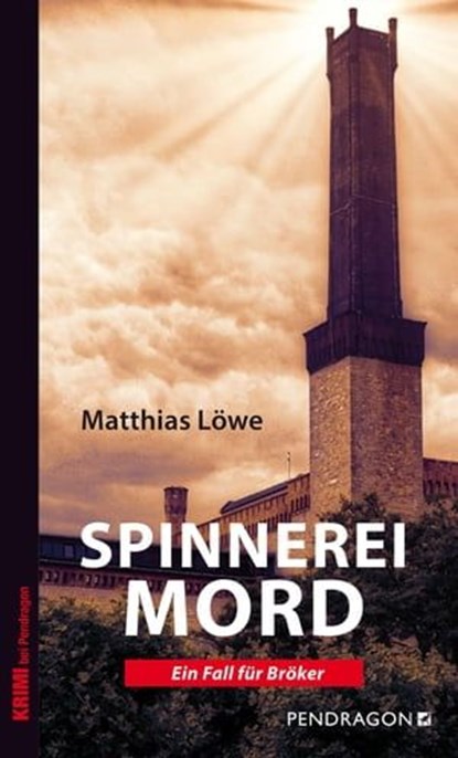 Spinnereimord, Matthias Löwe - Ebook - 9783865327918