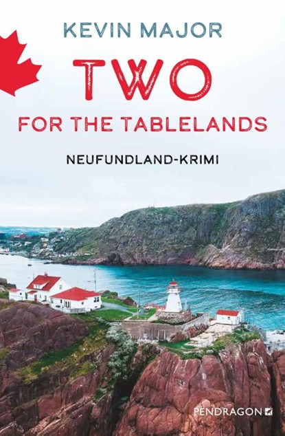 Two for the Tablelands, Kevin Major - Paperback - 9783865328601