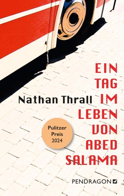 Ein Tag im Leben von Abed Salama, Nathan Thrall - Gebonden - 9783865328830