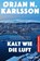 Kalt wie die Luft, Orjan N. Karlsson - Paperback - 9783865329271