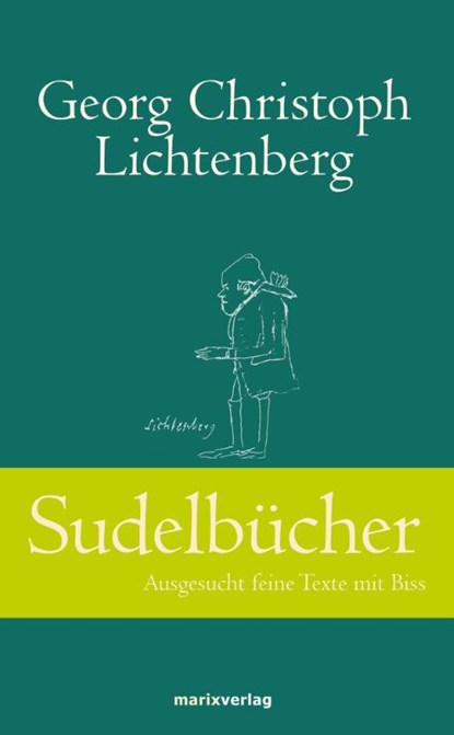 Sudelbücher, Georg Christoph Lichtenberg - Gebonden - 9783865390622