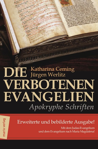 Die verbotenen Evangelien - Apokryphe Schriften, Katharina Ceming ;  Jürgen Werlitz - Gebonden - 9783865391469
