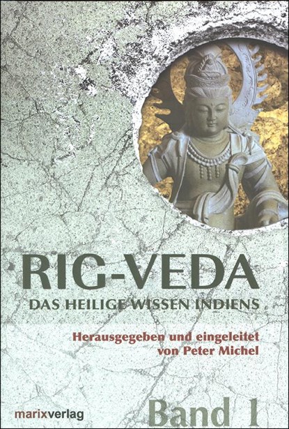 Rig-Veda 1/2, Peter Michel - Gebonden - 9783865391650