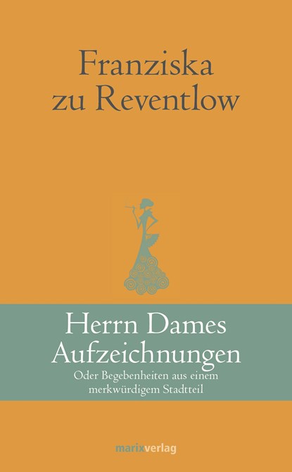 Herrn Dames Aufzeichnungen, Franziska zu Reventlow - Gebonden - 9783865393746