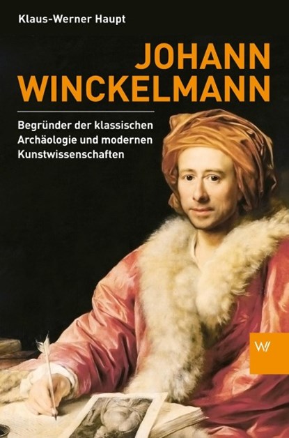 Johann Winckelmann, Klaus-Werner Haupt - Gebonden - 9783865397188