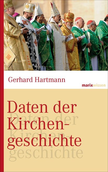 Daten der Kirchengeschichte, Gerhard Hartmann - Gebonden - 9783865399199