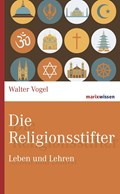 Die Religionsstifter | Walter Vogel | 