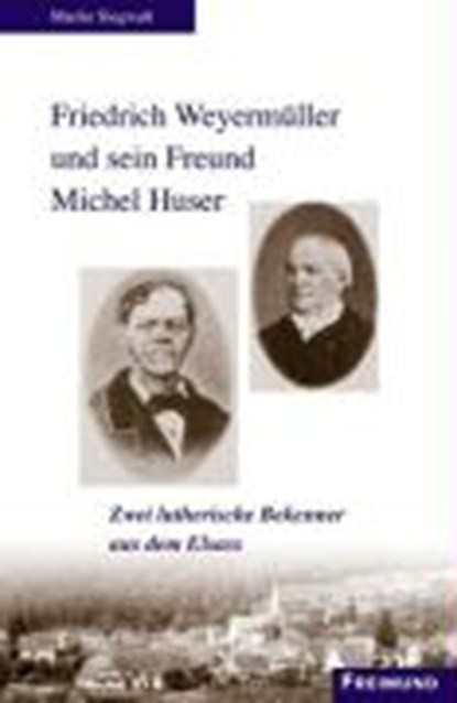 Siegwalt, M: Friedrich Weyermüller u. sein Freund, SIEGWALT,  Martin - Paperback - 9783865400420