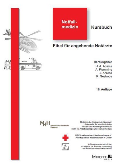 Kursbuch Notfallmedizin, Hans-Anton Adams ;  Andreas Flemming ;  Jörg Ahrens ;  Ralf Seebode - Paperback - 9783865414274