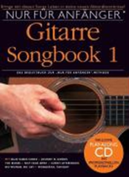 Nur für Anfänger: Songbook Gitarre 1, niet bekend - Paperback - 9783865431035