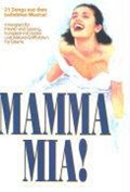 Mamma Mia. Arrangiert für Klavier und Gesang, Komplett mit Texten und Akkord-Griffbildern für Gitarre | auteur onbekend | 
