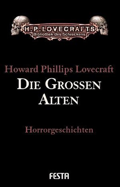 Die grossen Alten, Howard Phillips Lovecraft - Gebonden - 9783865520678