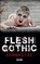 Flesh Gothic, Edward Lee - Paperback - 9783865521637