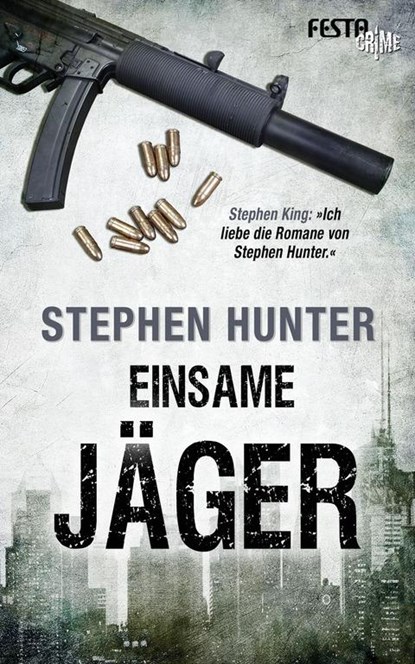 Einsame Jäger, Stephen Hunter - Paperback - 9783865524430