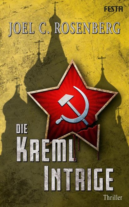 Die Kreml Intrige, Joel C. Rosenberg - Paperback - 9783865527219