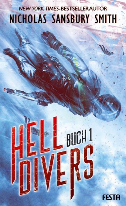 Hell Divers - Buch 1, Nicholas Sansbury Smith - Gebonden - 9783865527783