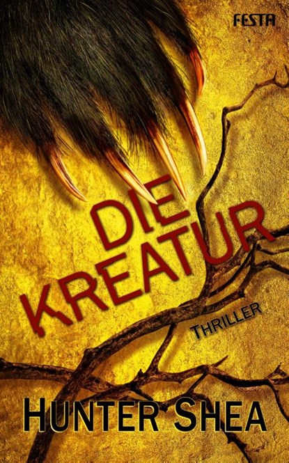 Die Kreatur, Hunter Shea - Paperback - 9783865528179