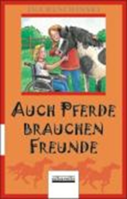 Ruschinski, I: Auch Pferde brauchen Freunde, RUSCHINSKI,  Ina - Paperback - 9783865590299