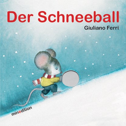 Der Schneeball, Giuliano Ferri - Gebonden - 9783865662774
