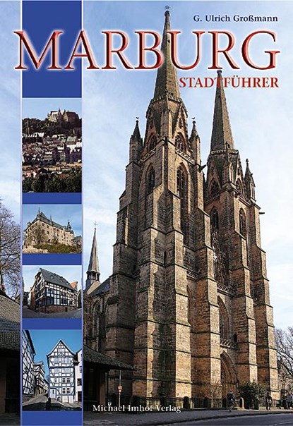 Marburg an der Lahn - Stadtführer, G. Ulrich Großmann - Paperback - 9783865680914