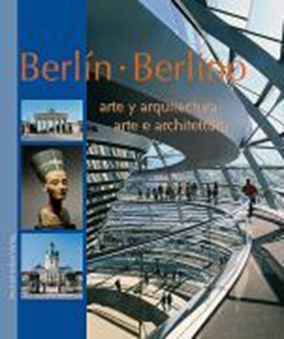 Imhof, M: Berlin - Architektur und Kunst - arte y arquitectu