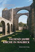 Tausend Jahre Kirche in Walbeck | auteur onbekend | 