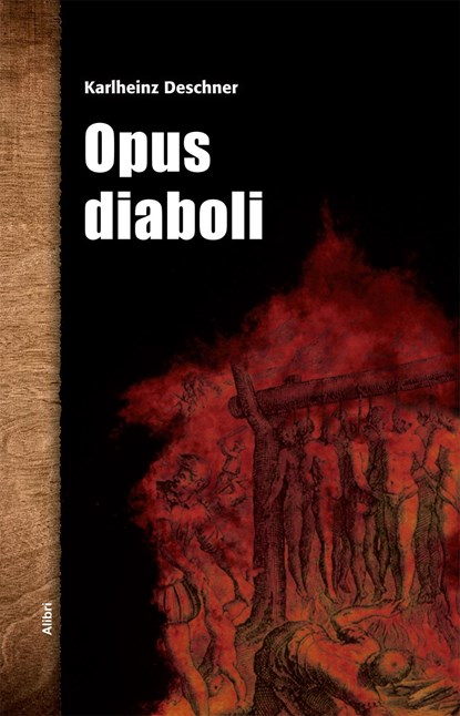 Opus diaboli, Karlheinz Deschner - Paperback - 9783865691934