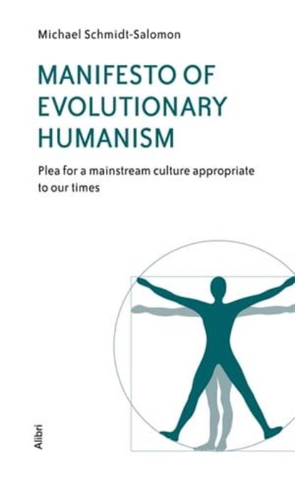 Manifesto of Evolutionary Humanism, Michael Schmidt-Salomon - Ebook - 9783865697103