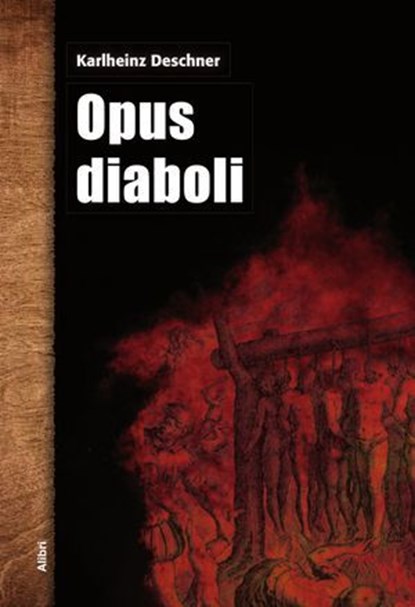 Opus diaboli, Karlheinz Deschner - Ebook - 9783865697264