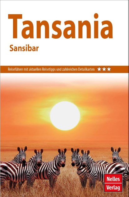 Nelles Guide Reiseführer Tansania - Sansibar, Nelles Verlag - Paperback - 9783865740977