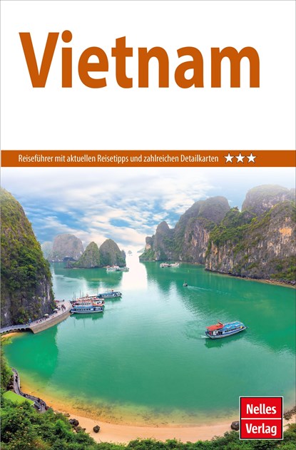 Nelles Guide Reiseführer Vietnam, Jürgen Bergmann ;  Annaliese Wulf - Paperback - 9783865746979