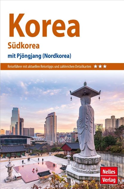 Nelles Guide Reiseführer Korea, Nelles Verlag - Paperback - 9783865746986